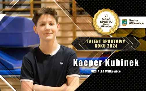 Portret zawodnika na tle sali gimnastycznej z trampoliną. Logo gali sportu, Gminy Wilkowice i podpis: Talent Sportowy Roku 2024. Kacper Kubinek"